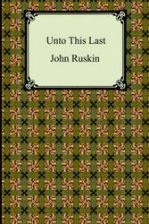 Cover Art for 9781420925968, Unto This Last by John Ruskin