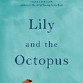 Cover Art for 9781432837921, Lily and the Octopus by Steven Rowley