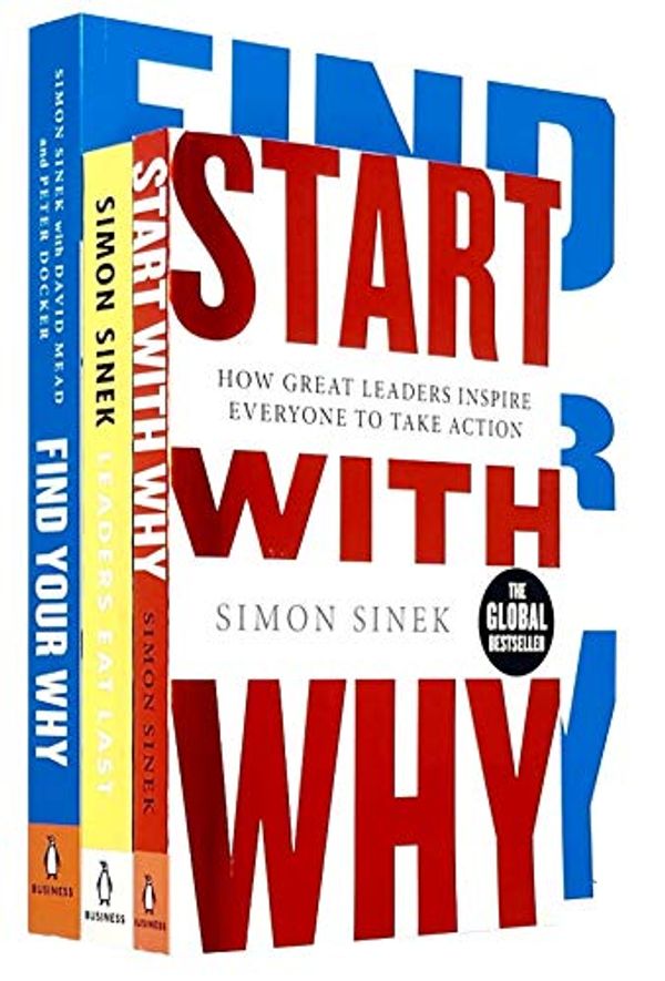 Cover Art for 9789123673278, Leaders eat last,find your why and start with why 3 books collection set by Simon Sinek