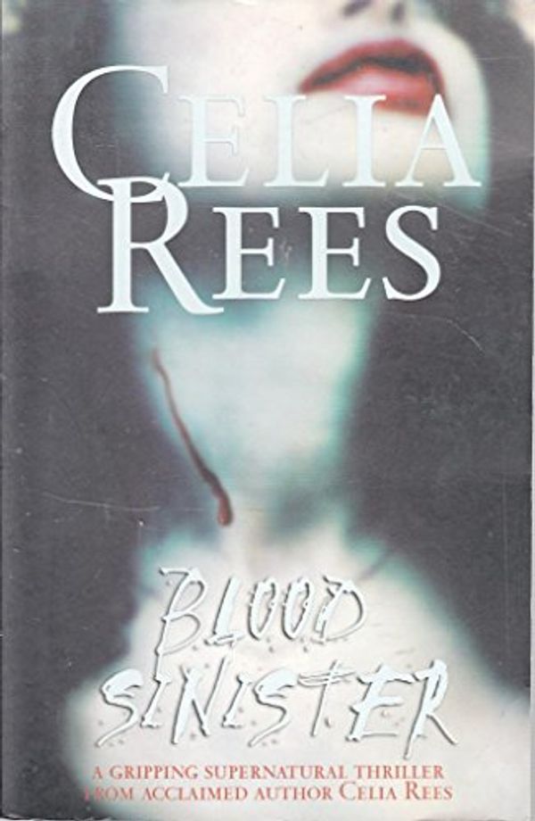 Cover Art for 9780439982313, Blood Sinister by Celia Rees