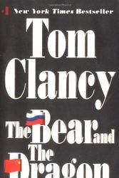 Cover Art for 9780718143374, The Bear and the Dragon by Tom Clancy