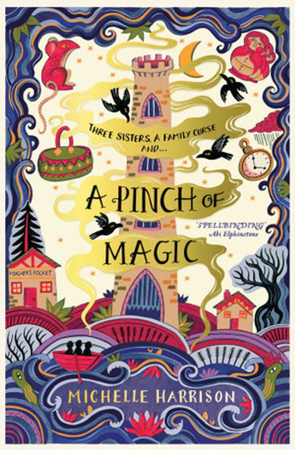 Cover Art for 9781471124303, A Pinch of Magic by Michelle Harrison