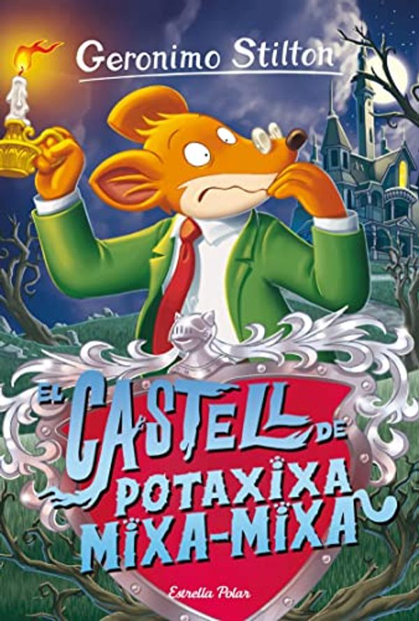 Cover Art for B00UCA18WC, El castell de Potaxixa Mixa-Mixa (GERONIMO STILTON. ELS GROCS Book 14) (Catalan Edition) by Geronimo Stilton