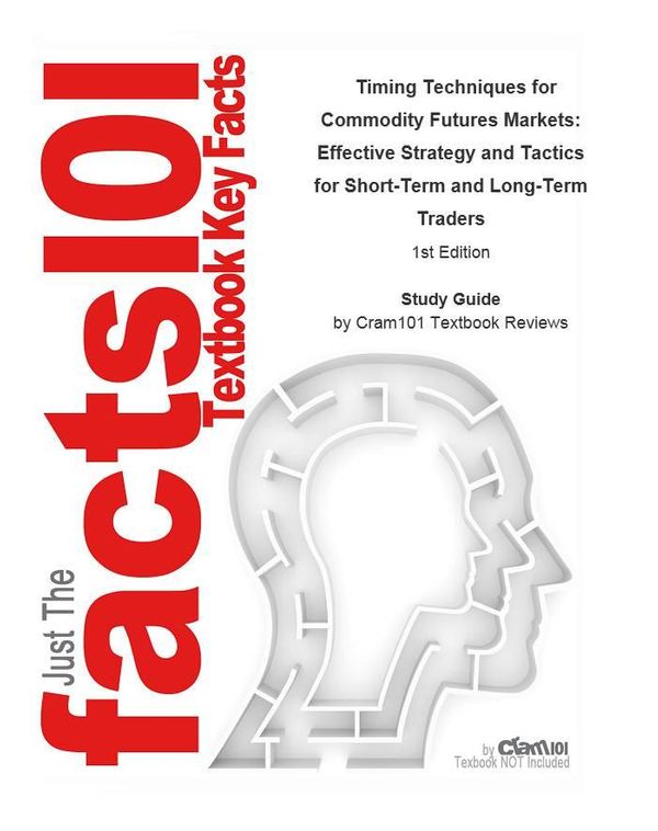 Cover Art for 9781497042377, Timing Techniques for Commodity Futures Markets, Effective Strategy and Tactics for Short-Term and Long-Term Traders by CTI Reviews