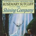 Cover Art for 9780099855804, The Shining Company by Rosemary Sutcliff