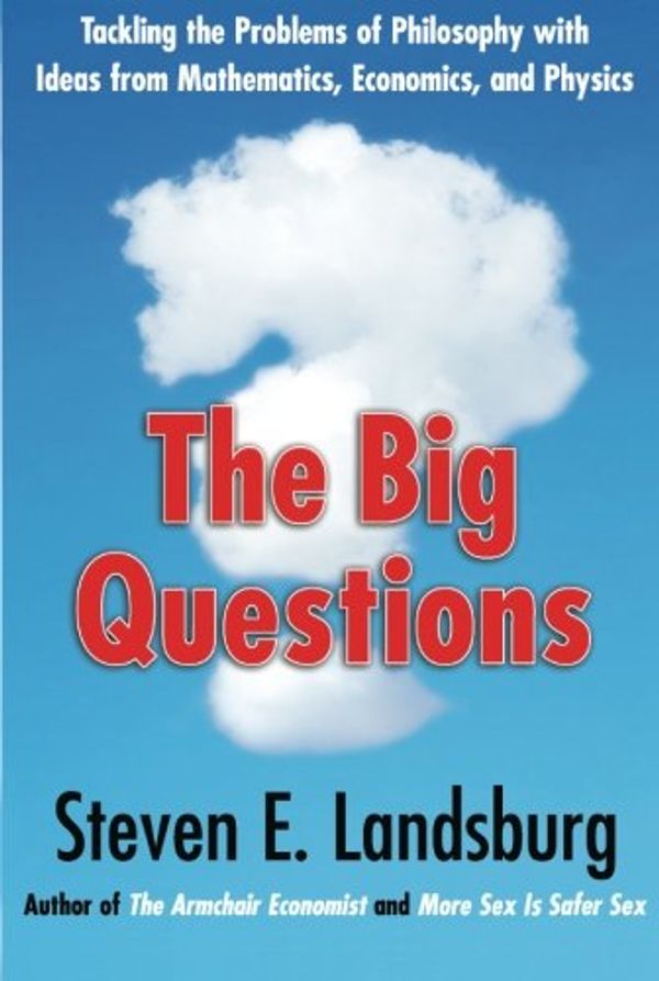 Cover Art for 9781439148228, The Big Questions by Landsburg, Steven E