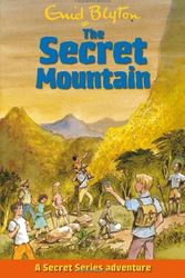Cover Art for 9780006914891, The Secret Mountain by Blyton, Enid