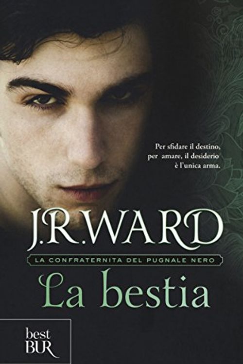 Cover Art for 9788817098540, La bestia.  La confraternita del pugnale nero by J.R. Ward