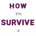Cover Art for 9781250793232, How to Survive a Pandemic by Michael Greger