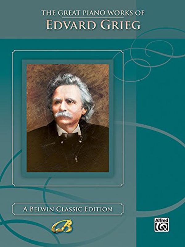 Cover Art for 9781576239490, The Great Piano Works of Edvard Grieg by Edvard Grieg