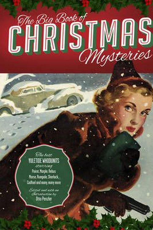 Cover Art for 9781784082253, The Big Book of Christmas Mysteries by Otto Penzler