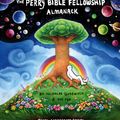 Cover Art for 9781506715889, The Perry Bible Fellowship (10th Anniversary Edition) by Nicholas Gurewitch