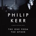 Cover Art for 9780399152993, The One from the Other by Philip Kerr