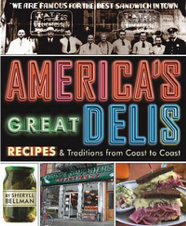 Cover Art for 9781416205654, America's Great Delis by Sheryll Bellman