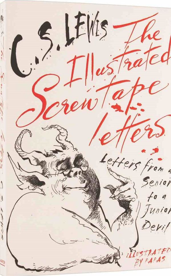 Cover Art for 9780007273553, The Illustrated Screwtape Letters by C S. Lewis