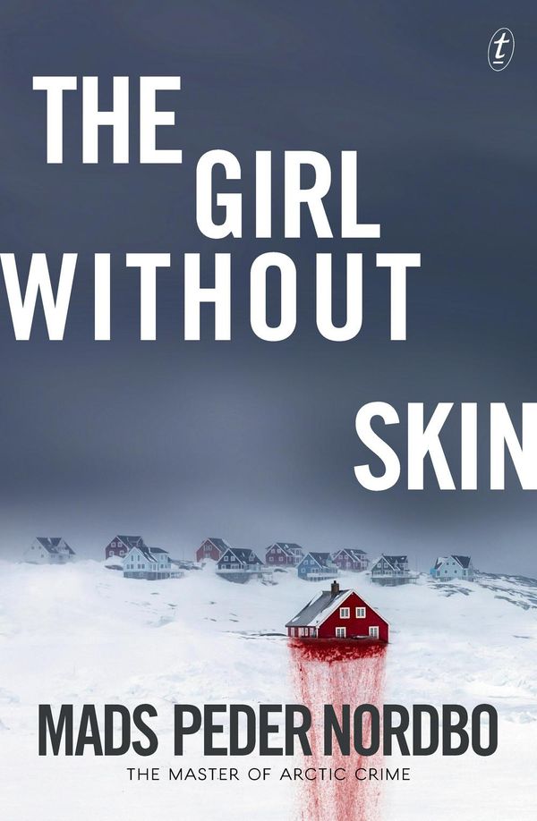 Cover Art for 9781925603835, Girl Without Skin The by Mads Peder Nordbo