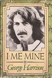 Cover Art for 9780671427870, I Me Mine by George Harrison