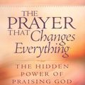 Cover Art for 9780786278886, The Prayer That Changes Everything by Stormie Omartian