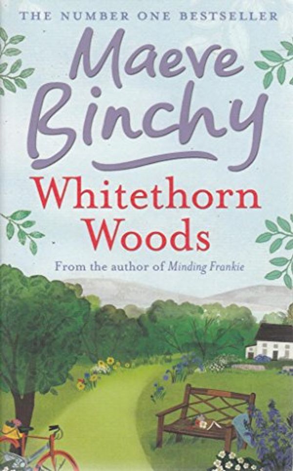 Cover Art for 9781407238173, Whitethorn Woods by Maeve Binchy