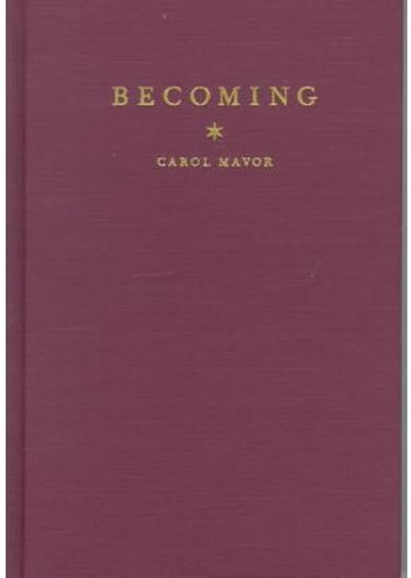 Cover Art for 9780822323556, Becoming by Carol Mavor
