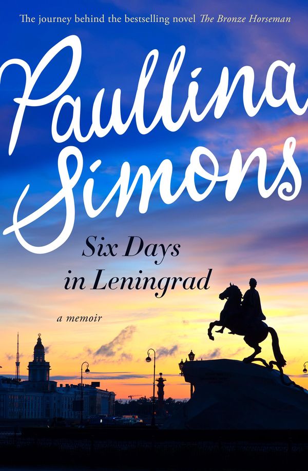 Cover Art for 9781460701836, Six Days in Leningrad by Paullina Simons