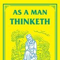 Cover Art for 0619580007950, As a Man Thinketh by James Allen