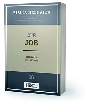 Cover Art for 9783438052766, Biblia Hebraica Quinta (BHQ). Gesamtwerk zur Fortsetzung / Job by Robert Althann
