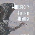 Cover Art for 9780842526012, America's Founding Heritage by Frank W. & Pope, Clayne L. Fox