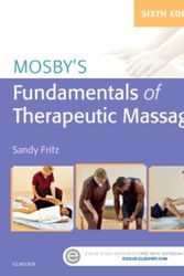 Cover Art for 9780323353748, Mosby's Fundamentals of Therapeutic Massage by Sandy Fritz
