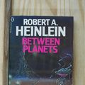 Cover Art for 9780450035845, Between Planets by Robert A. Heinlein