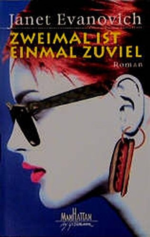 Cover Art for 9783442540273, Zweimal ist einmal zuviel by Janet Evanovich