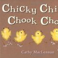 Cover Art for 9781905417315, Chicky Chicky Chook Chook by Chathy MacLennan