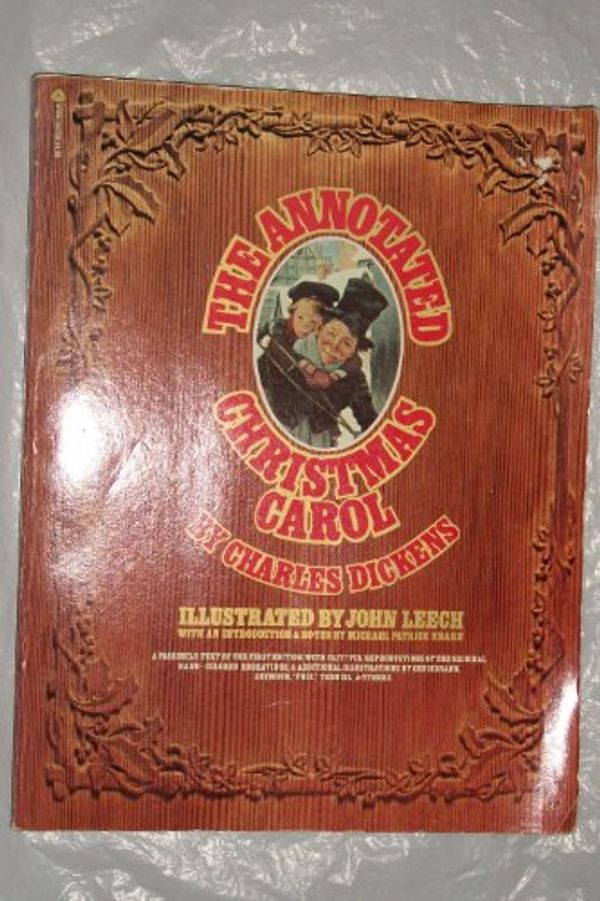 Cover Art for 9780380017225, Annotated Christmas Carol by Charles Dickens, Michael Patrick Hearn