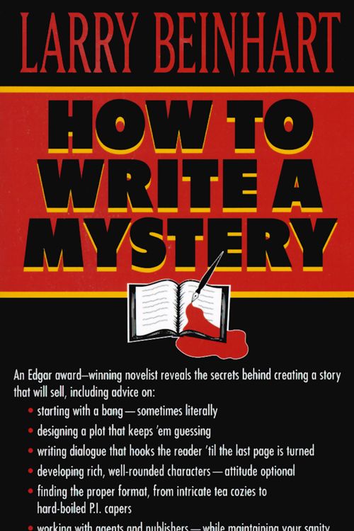 Cover Art for 9780345397584, How to Write a Mystery by Larry Beinhart