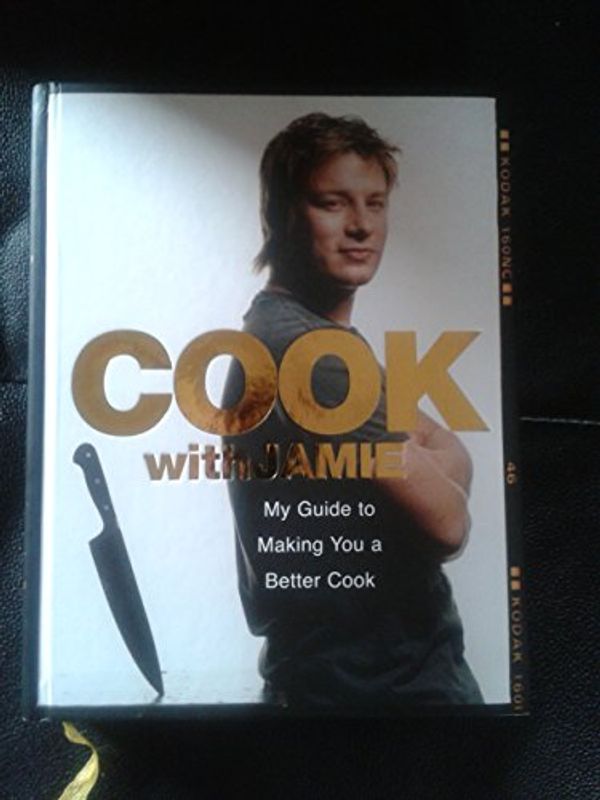 Cover Art for 9781856130004, Cook with Jamie: My Guide to Making You a Better Cook by Rupert Matthews, Ted Smart