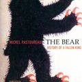 Cover Art for 9780674047822, The Bear by Michel Pastoureau