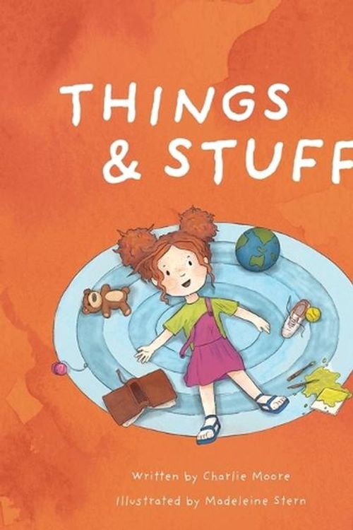 Cover Art for 9781763541214, Things & Stuff by Charlie Moore