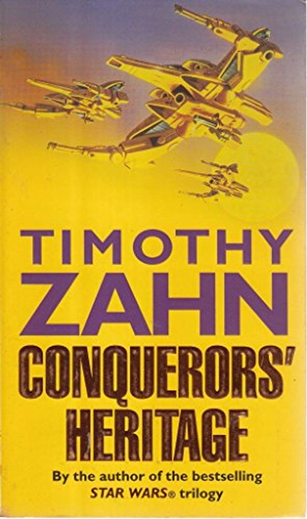 Cover Art for 9780553408546, Conquerors' Heritage by Timothy Zahn