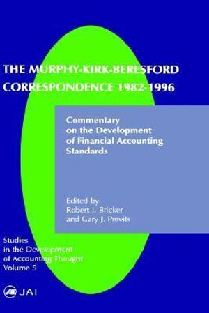 Cover Art for 9780762308347, The Murphy-Kirk-Beresford Correspondence, 1982-1996 by G. Previts
