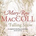 Cover Art for 9781743311219, In Falling Snow by Mary-Rose MacColl