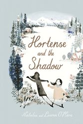 Cover Art for 9780141374024, Hortense And The Shadow by Natalia O’Hara, Lauren O'Hara