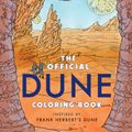 Cover Art for 9780593638231, The Dune Coloring Book by Frank Herbert