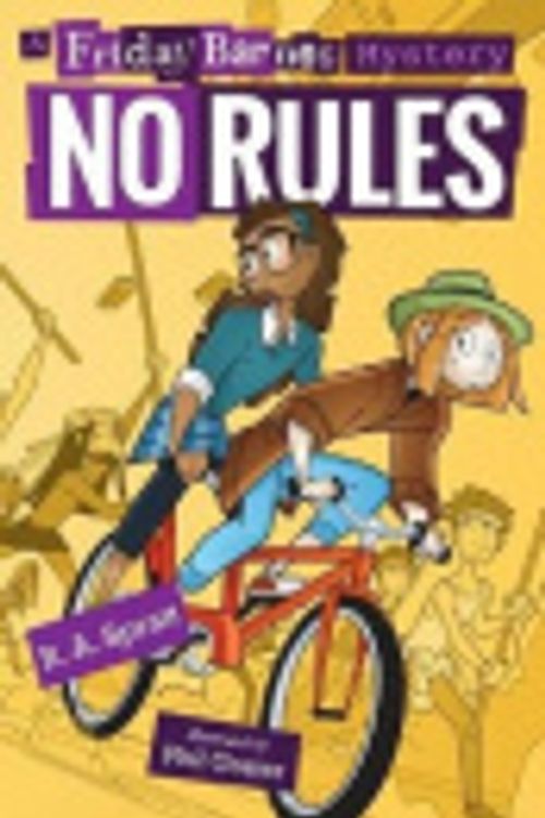 Cover Art for 9781626726406, No Rules by R A Spratt, Phil Gosier