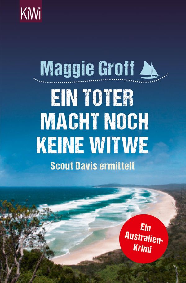 Cover Art for 9783462309027, Ein Toter macht noch keine Witwe by Maggie Groff, Petra Knese
