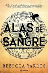 Cover Art for 9786073901802, Alas de Sangre (Empireo 1) / Fourth Wing (the Empyrean, 1) (Spanish Edition) by Rebecca Yarros