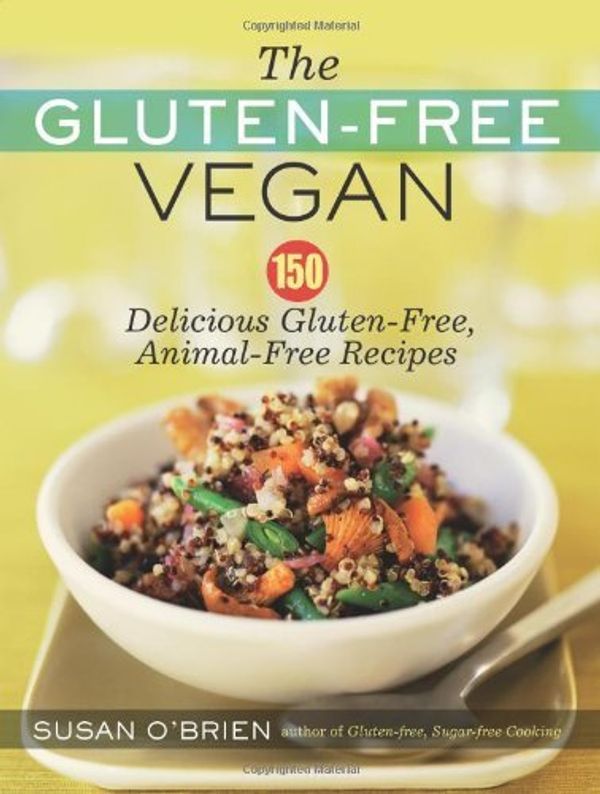 Cover Art for 9780738212814, The Gluten-Free Vegan by Susan O'Brien