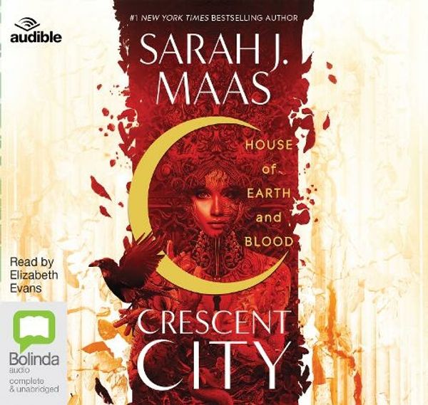 Cover Art for 9780655672241, House of Earth and Blood: 1 (Crescent City) by Sarah J. Maas