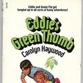 Cover Art for 9780671560515, Eddie's Green Thumb by Carolyn Haywood