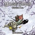 Cover Art for 9781848565296, Mouse Guard: Winter 1152 by David Petersen