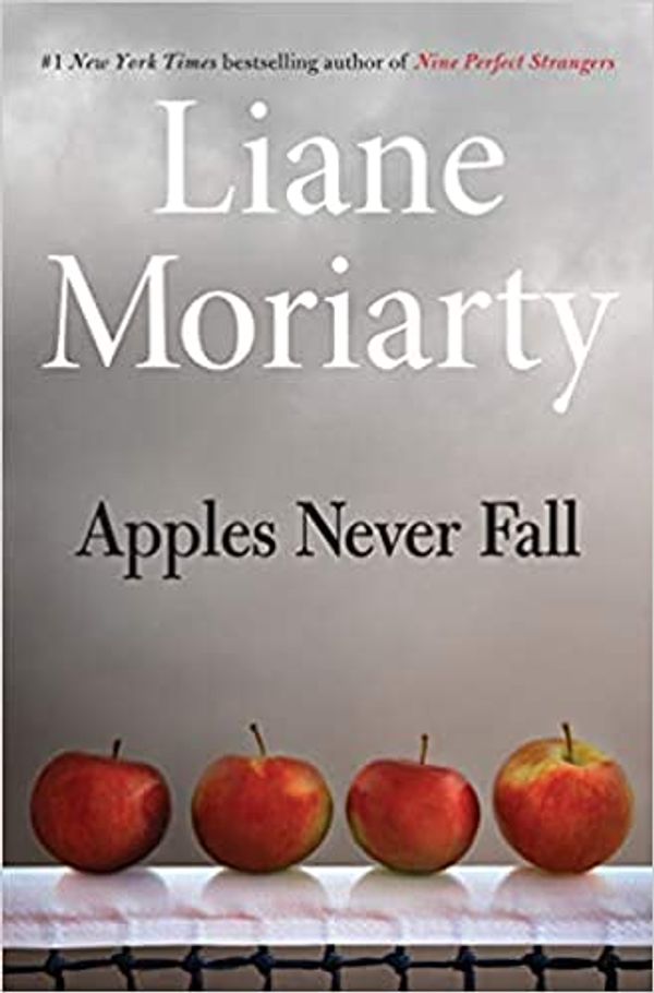 Cover Art for B09G6ZRMMW, Apples Never Fall by Liane Moriarty